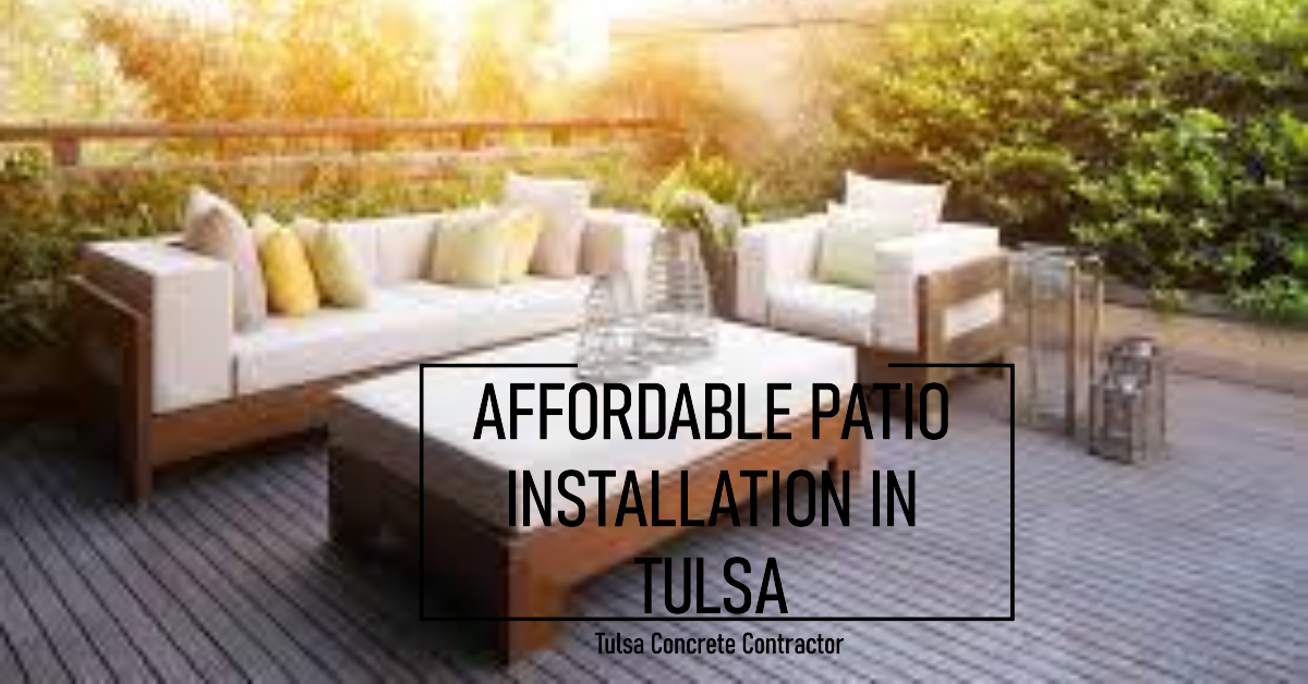 affordable patio installation in tulsa