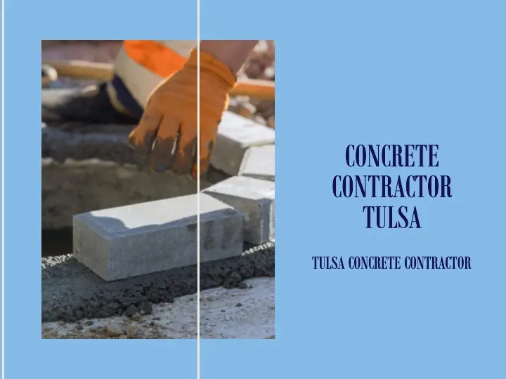 Concrete Contractor Tulsa