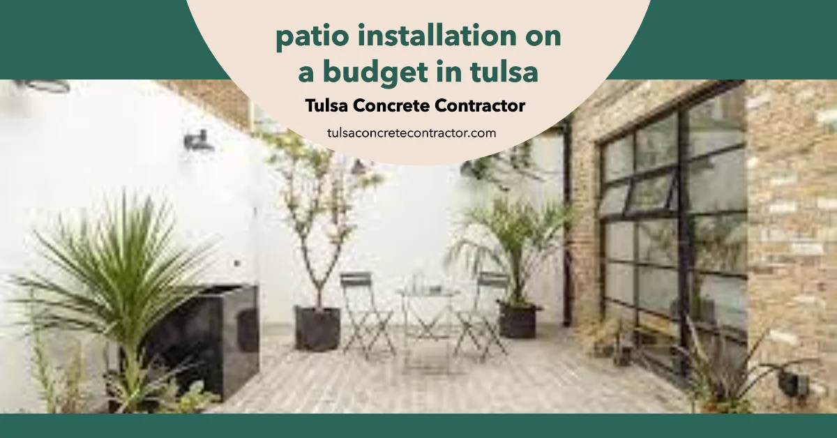patio installation on a budget in tulsa
