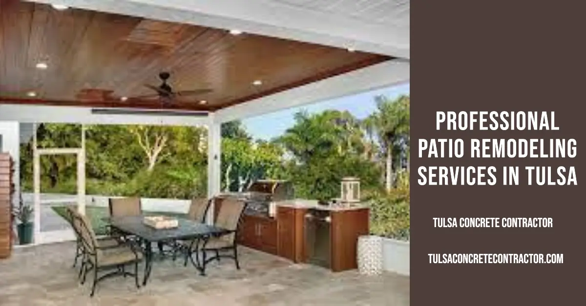 Experienced patio remodeling services in Tulsa, Oklahoma.